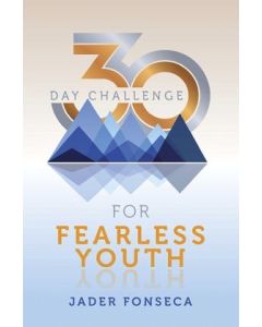 30 Day Challenge for Fearless Youth