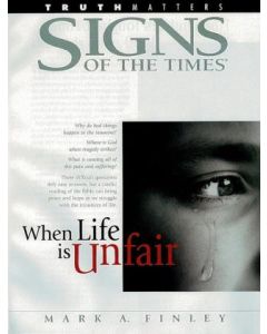 When Life Is Unfair (Signs of the Times special)