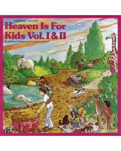 Heaven Is For Kids Volumes 1 and 2 CD