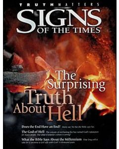 The Surprising Truth About Hell (Signs of the Times special)