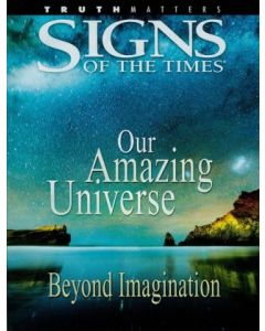 Our Amazing Universe (Signs of the Times special)