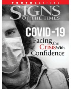 COVID-19: Facing the Crisis with Confidence (Signs of the Times special)