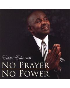 No Prayer, No Power CD