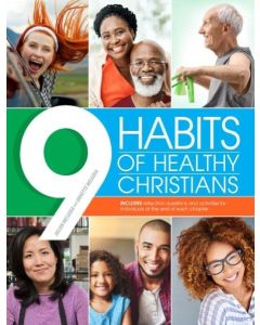 9 Habits of Healthy Christians