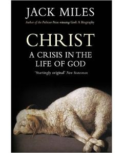 Christ: A Crisis in the Life of God PB