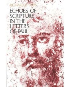 Echoes of Scripture in the Letters of Paul PB