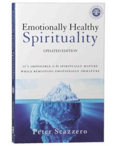 Emotionally Healthy Spirituality (Updated ed) PB