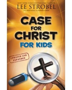 The Case for Christ for Kids