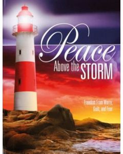 Peace Above the Storm (Steps to Christ Magabook)