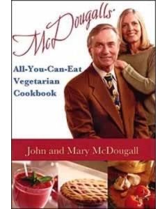 McDougalls' All-You-Can-Eat Vegetarian Cookbook