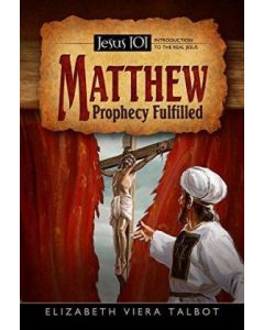 Jesus 101: Matthew: Prophecy Fulfilled - PB