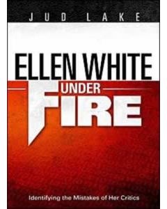 Ellen White Under Fire