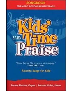 Kids' Time Praise Songbook