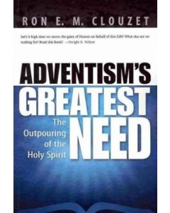 Adventism's Greatest Need 