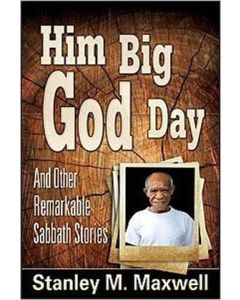 Him Big God Day