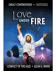 Love Under Fire (Great Controversy)