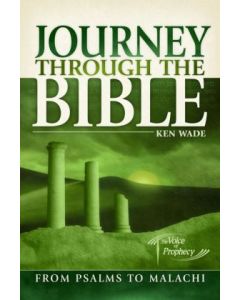 Journey Through The Bible 2 - From Psalms To Malachi