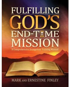 Fulfilling God's End-Time Mission