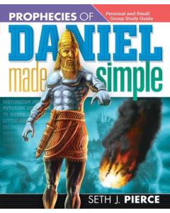 Prophecies of Daniel Made Simple