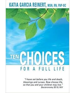 Ten Choices for a Full Life