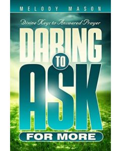 Daring to Ask for More