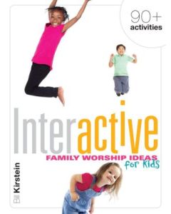 Interactive Family Worship Ideas for Kids