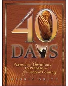 40 Days (Book 01): Prayers and Devotions to Prepare for the Second Coming