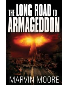 The Long Road to Armageddon