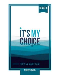 It's My Choice: Junior Baptismal Guide, Teacher's Manual (Revised 2018)