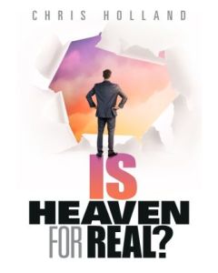 Is Heaven for Real? 