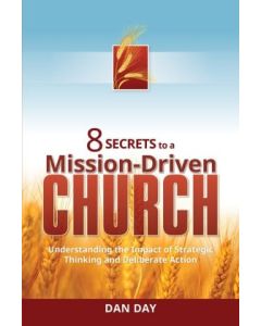 8 Secrets to a Mission-Driven Church