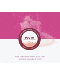 Christwise: Discipleship Guide for Youth