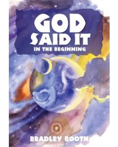 God Said It: In the Beginning (Book 1)