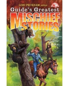 Guide's Greatest Mischief Stories