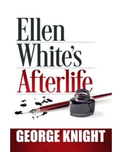 Ellen White's Afterlife