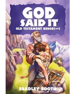 God Said It: Old Testament Heroes - 1 (Book 4)