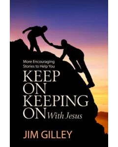 Keep on Keeping on With Jesus