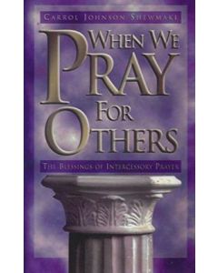 When We Pray For Others