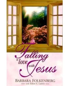 Falling in Love With Jesus (Barbara Folkenberg)