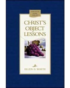 Christ's Object Lessons - CHL