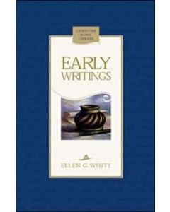 Early Writings of Ellen G. White  - CHL