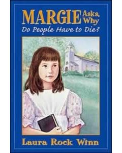 Margie Asks, Why Do People Have to Die?