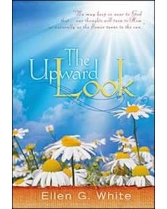 The Upward Look - EGW Devotional