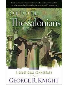 Exploring Thessalonians