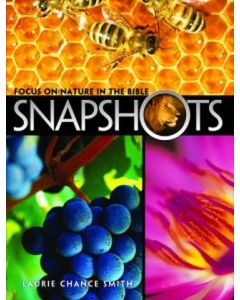 Snapshots: Focus on Nature in the Bible