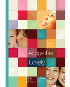 Altogether Lovely - Women's Devotional