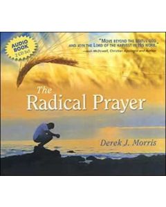 The Radical Prayer - Audiobook (CD)