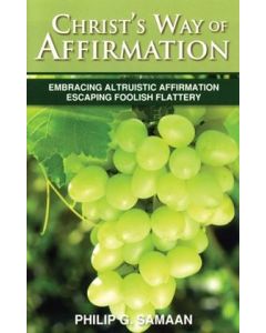 Christ's Way of Affirmation