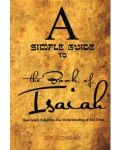 A Simple Guide to the Book of Isaiah