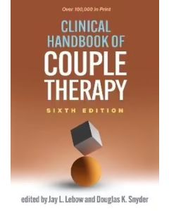 Clinical Handbook of Couple Therapy (6th ed)